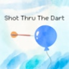 shot thru the dart